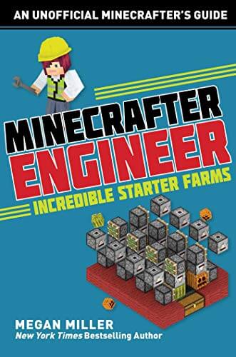 Minecrafter Engineer Must-Have Starter Farms
