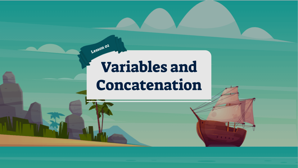 Programming Fundamentals with Python lesson 2 Variables and Concatenation