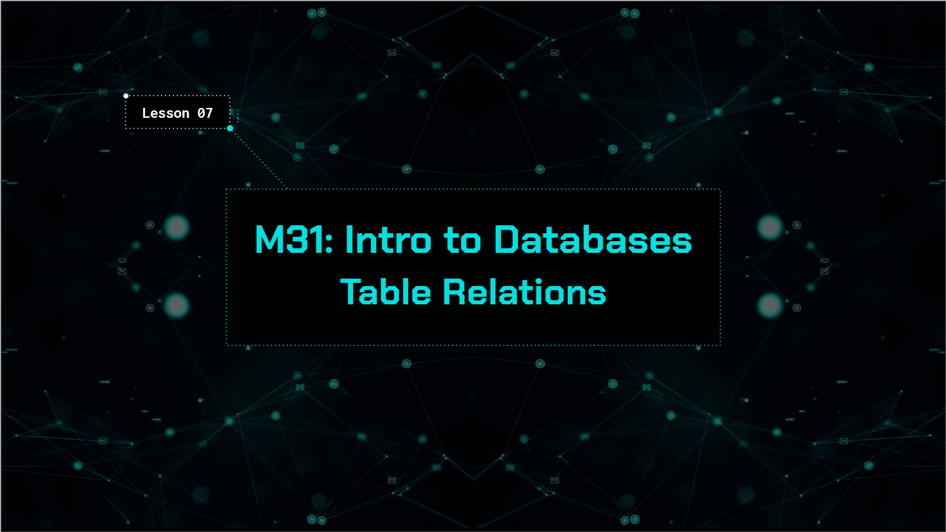 Intro to Databases, Class 7